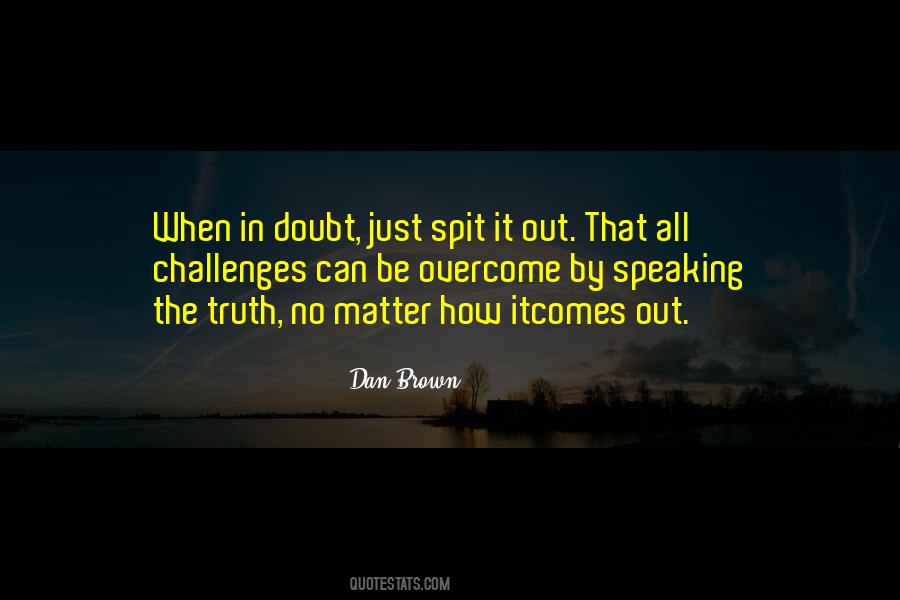 Quotes About When In Doubt #1010131