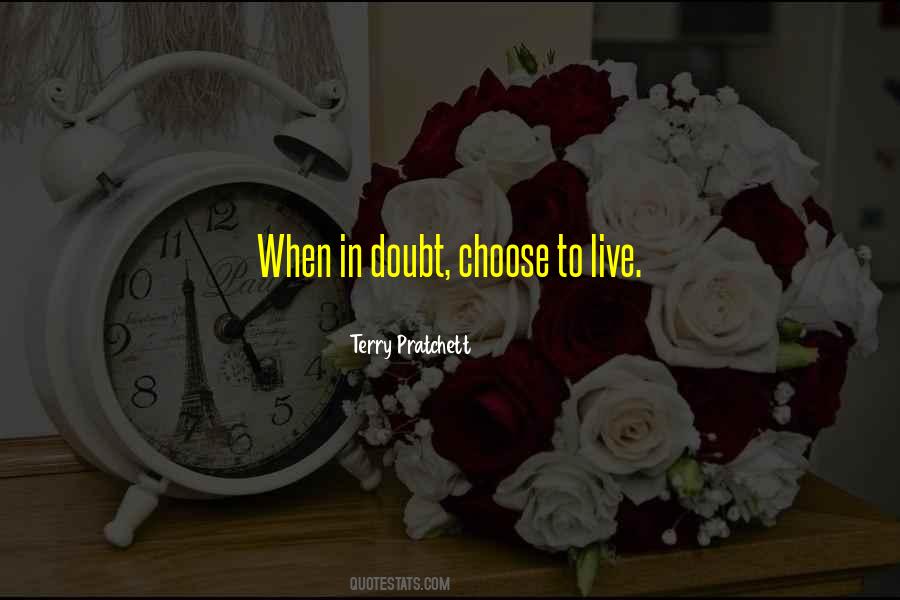 Quotes About When In Doubt #1024687