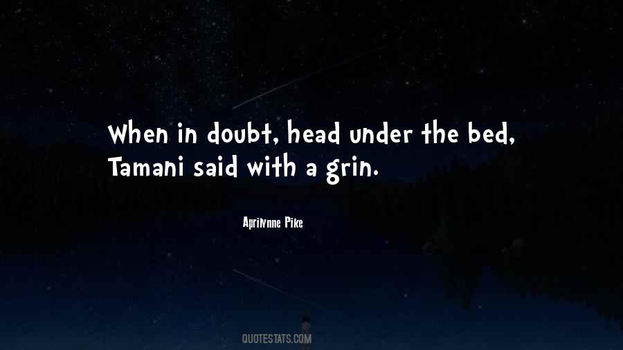 Quotes About When In Doubt #1097410
