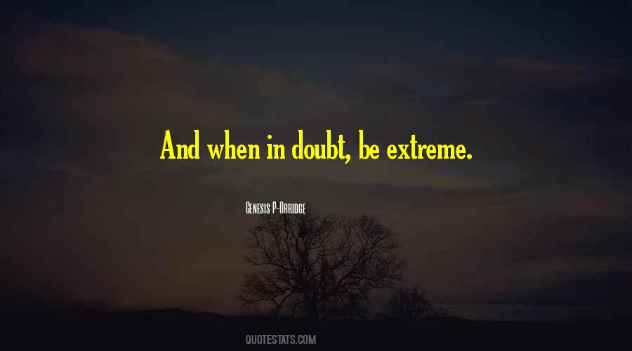 Quotes About When In Doubt #1225245