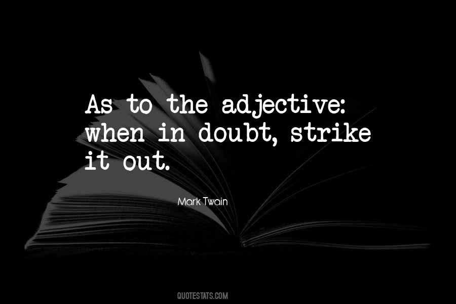Quotes About When In Doubt #1538800
