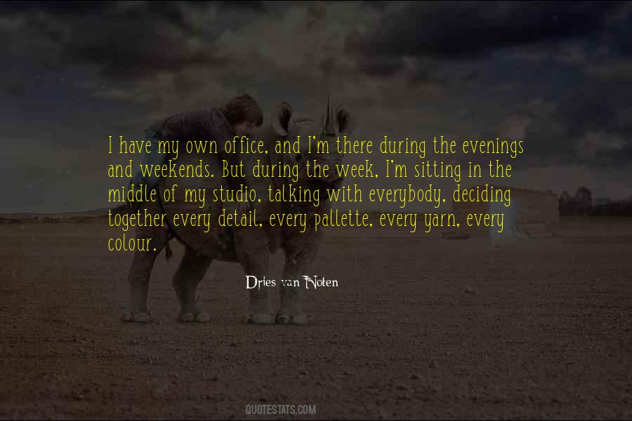 Quotes About The Middle Of The Week #1392884