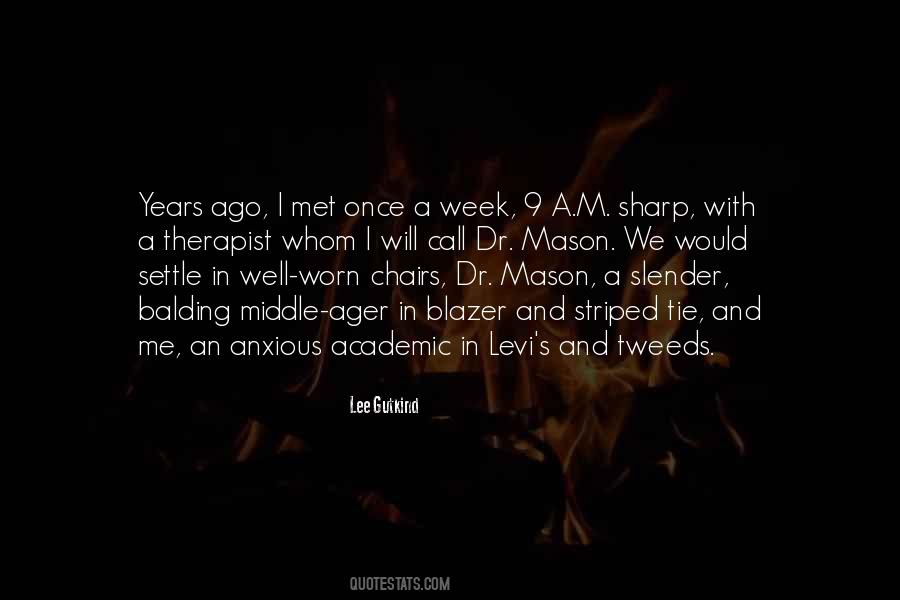 Quotes About The Middle Of The Week #561787