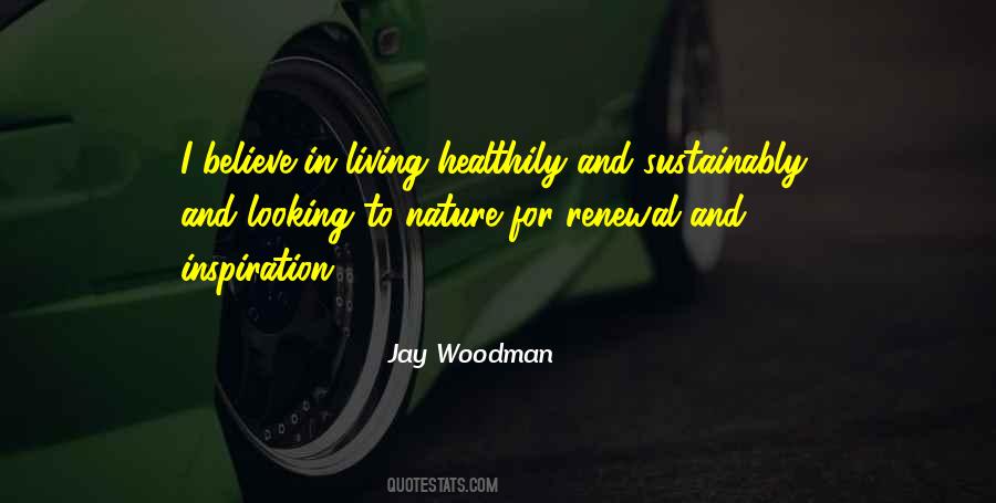 Quotes About Living Sustainably #313218