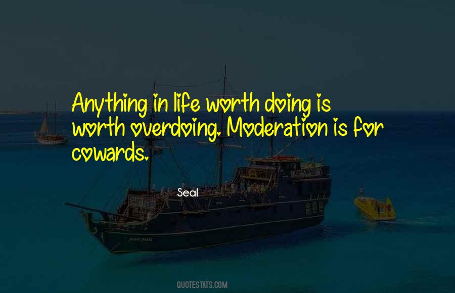 Anything In Life Quotes #1490806