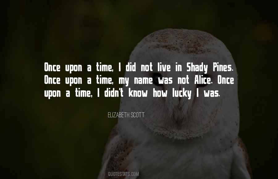 Quotes About Shady #702418