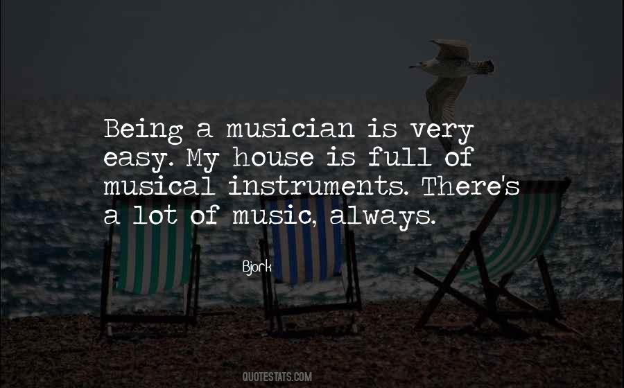 Quotes About Music Instruments #1180771