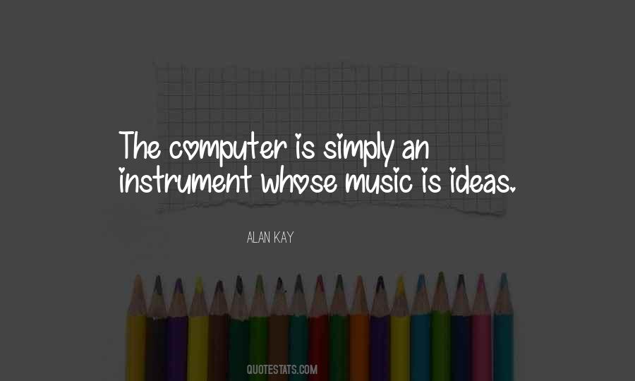 Quotes About Music Instruments #743419