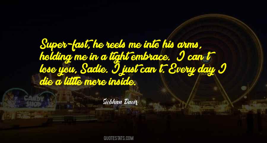 Quotes About Holding Yourself Together #9793
