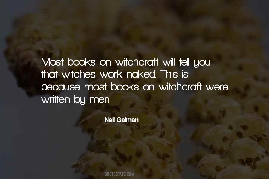 Quotes About Witchcraft #151351