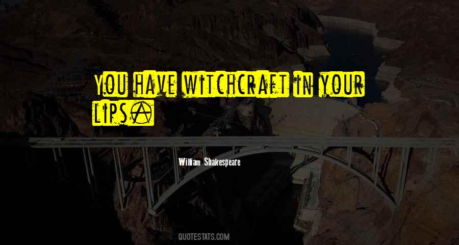Quotes About Witchcraft #151882