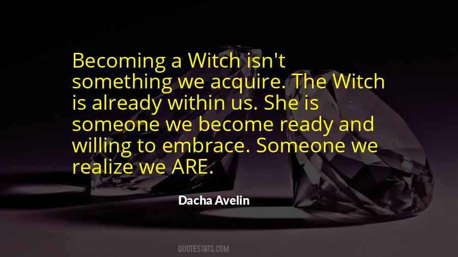 Quotes About Witchcraft #757250