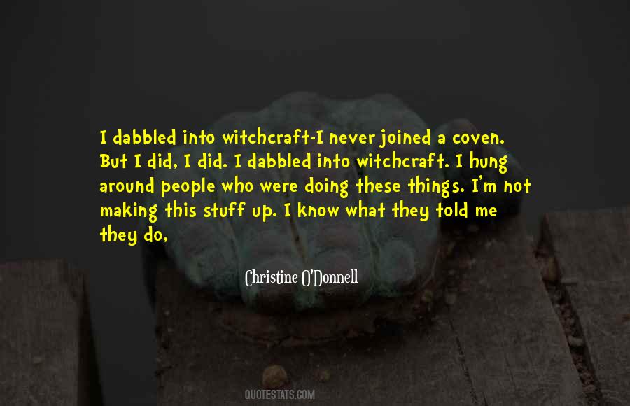 Quotes About Witchcraft #783280