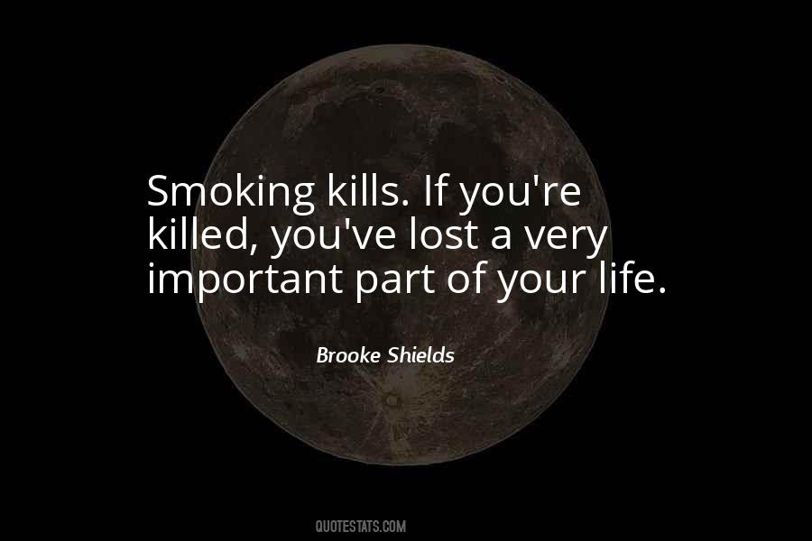 Quotes About Smoking Kills #622635