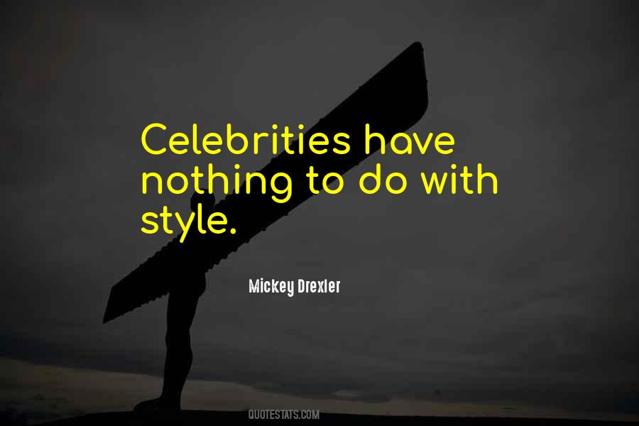 Quotes About Celebrities #1118518