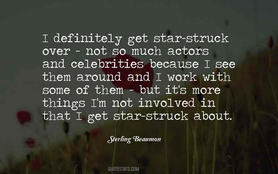 Quotes About Celebrities #1215037