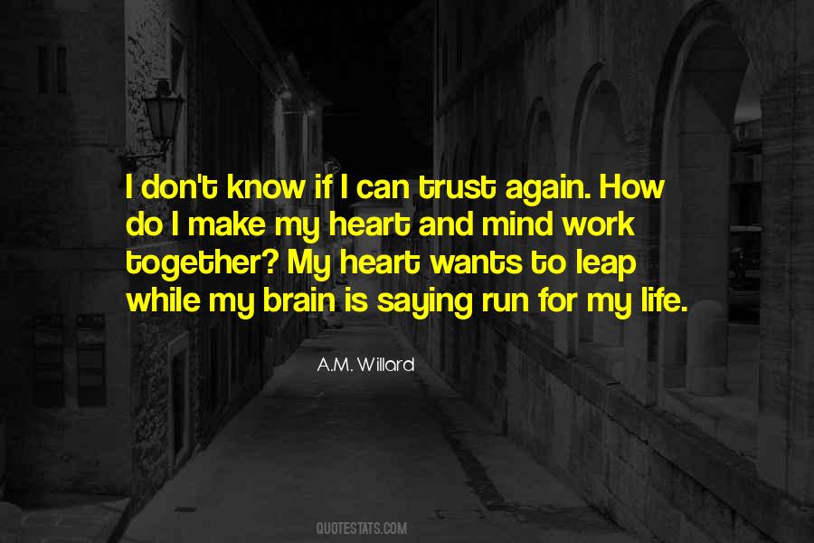 Quotes About How To Trust Again #1198836