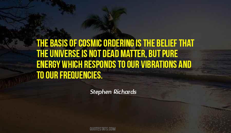 Quotes About Cosmic Ordering #24703