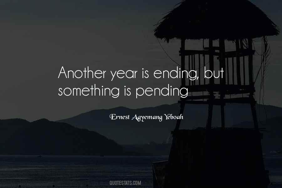 Ending Year Quotes #1461720