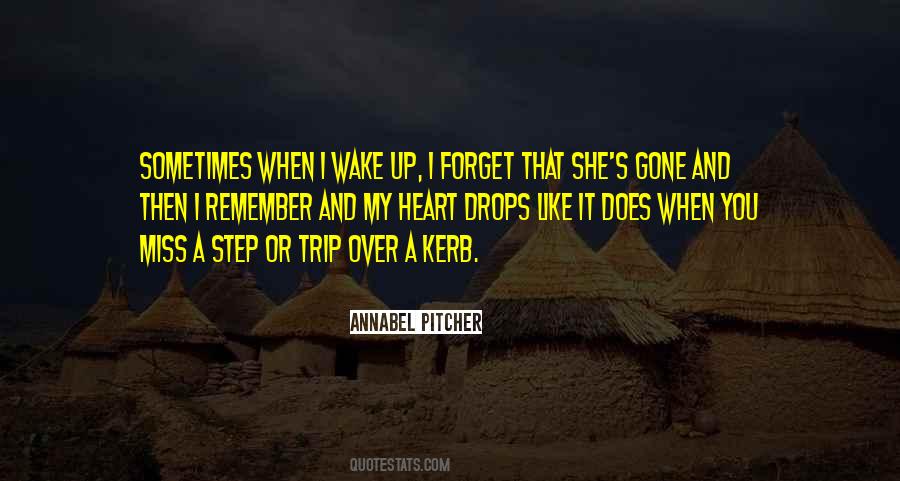 Quotes About She's Gone #1412189