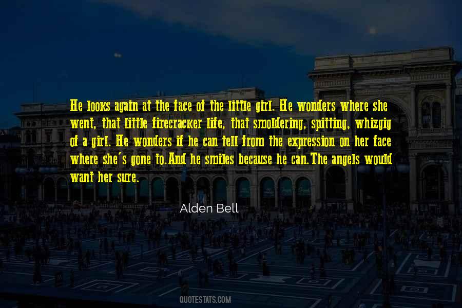 Quotes About She's Gone #1511053