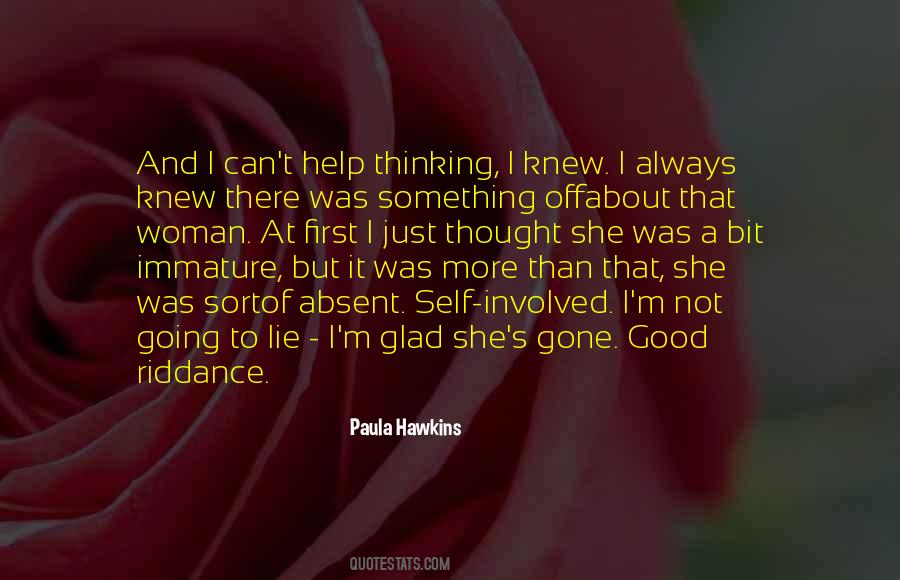 Quotes About She's Gone #1532681