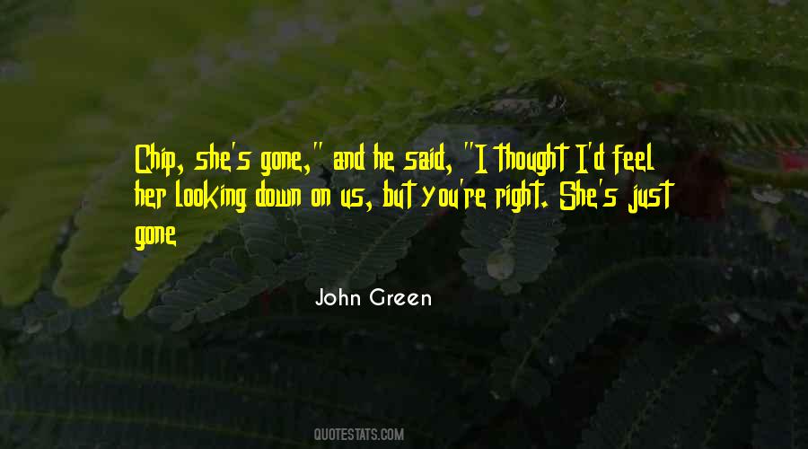 Quotes About She's Gone #1593911