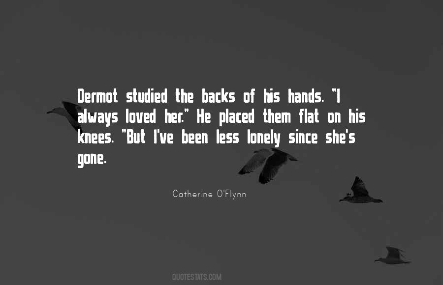 Quotes About She's Gone #191148