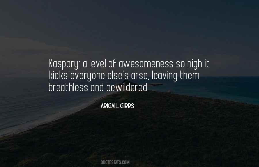Quotes About Awesomeness #510122