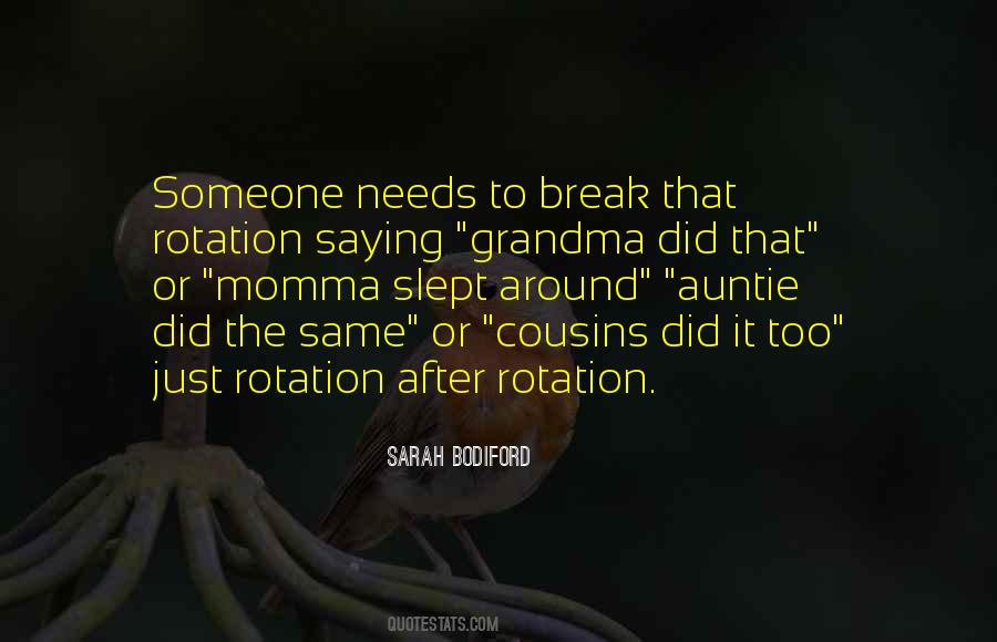 Quotes About Rotation #476794