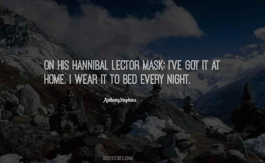 Hannibal Lector Quotes #1204394