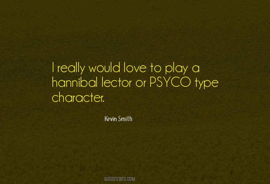 Hannibal Lector Quotes #1374843