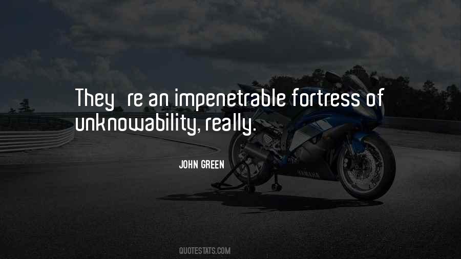 Impenetrable Fortress Quotes #1630043