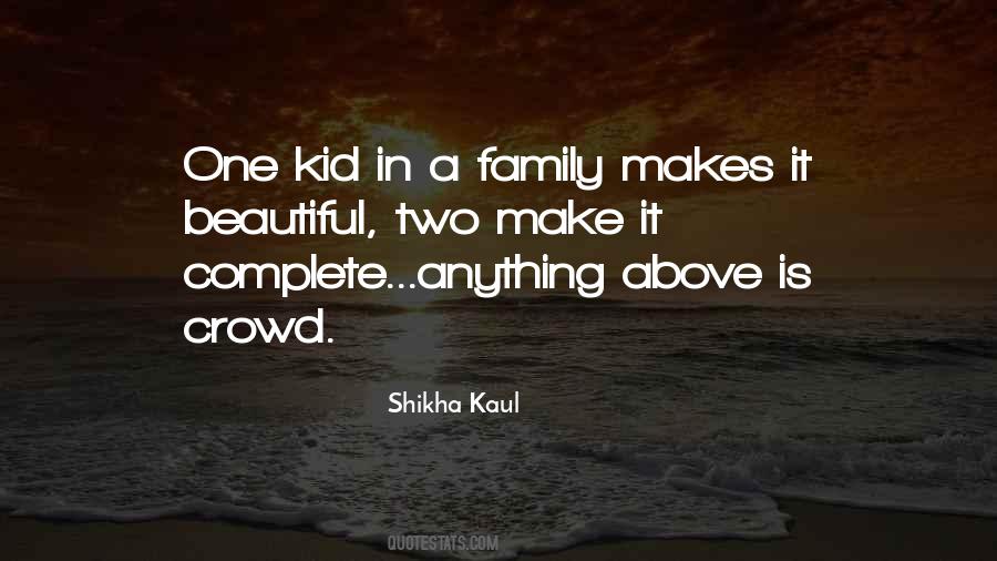 Quotes About Complete Family #1019593