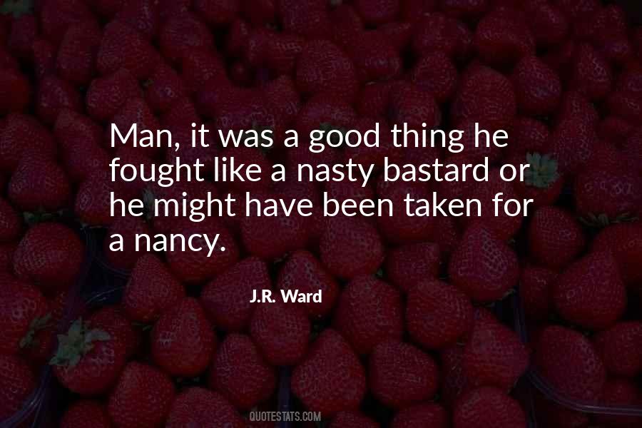 Quotes About Nasty Man #269471