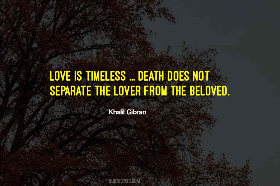 Quotes About Love Is Timeless #1080217