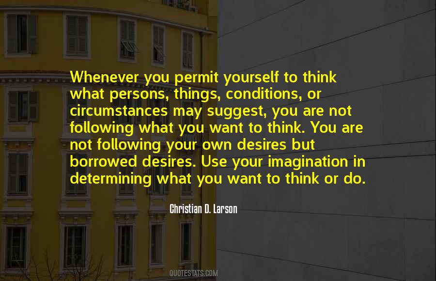 Quotes About Not Following #762947