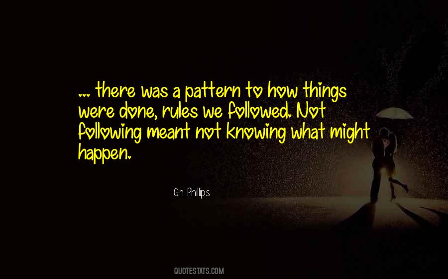 Quotes About Not Following #875173