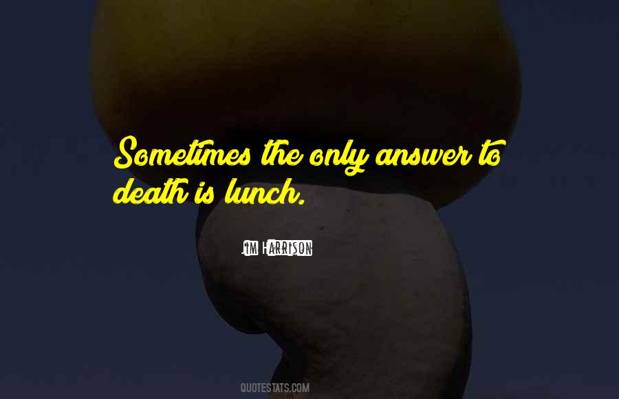 Food Humor Quotes #445382