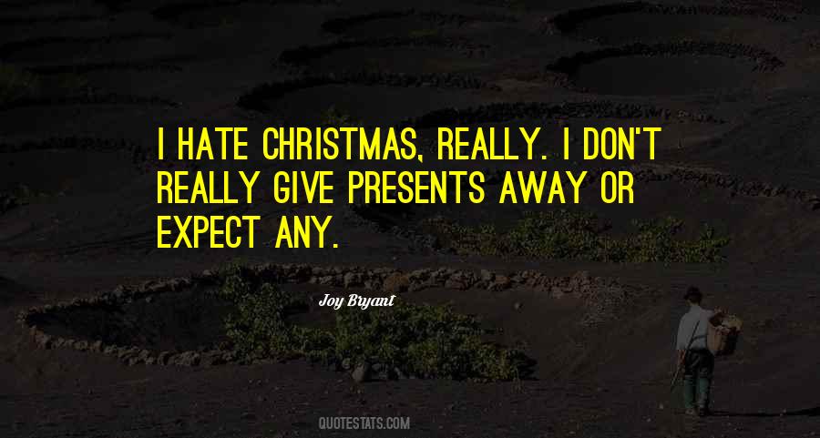 Quotes About Christmas Presents #1424500