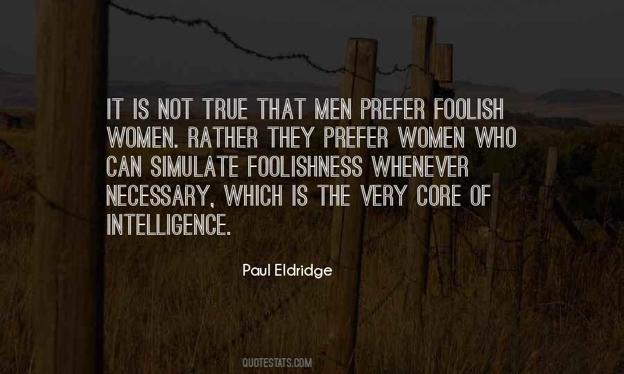 Foolish Women Quotes #1710518