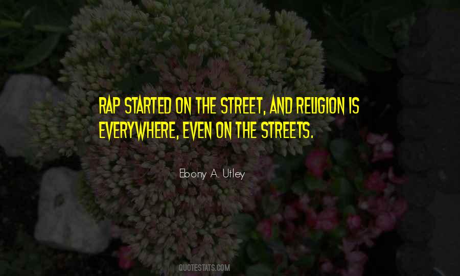 Quotes About Streets #1602117
