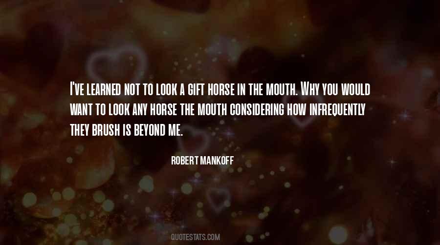 Quotes About The Mouth #1210013