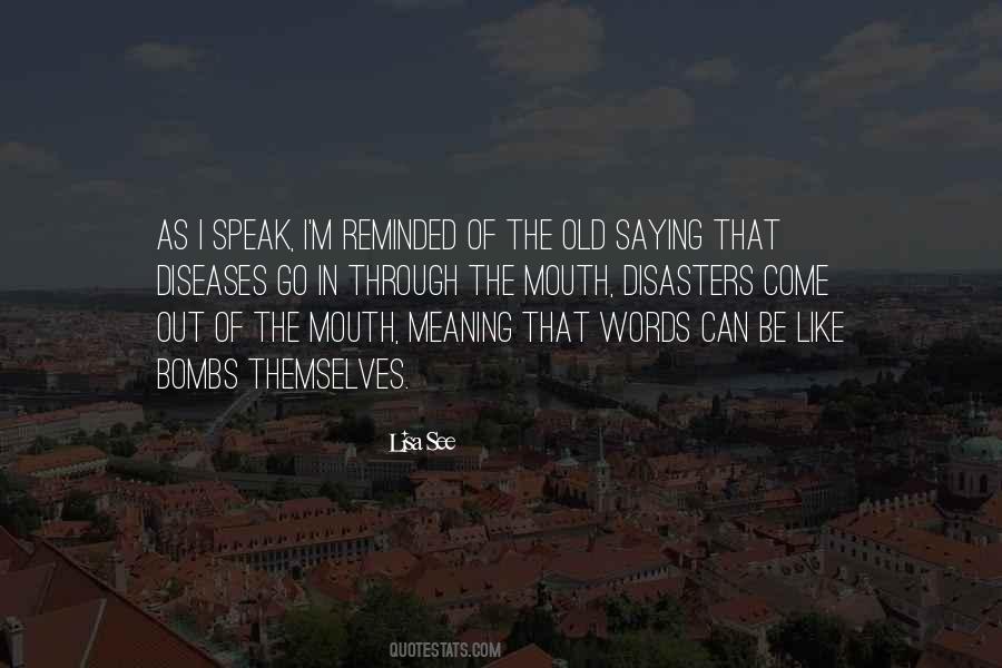 Quotes About The Mouth #1345857