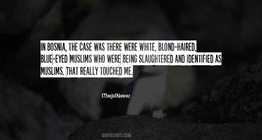 Quotes About Not Being Touched #414890