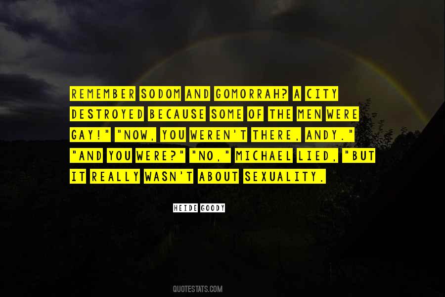 Quotes About Sodom And Gomorrah #576940