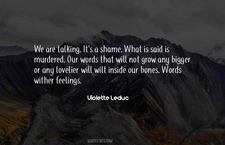 Quotes About Our Words #1059323