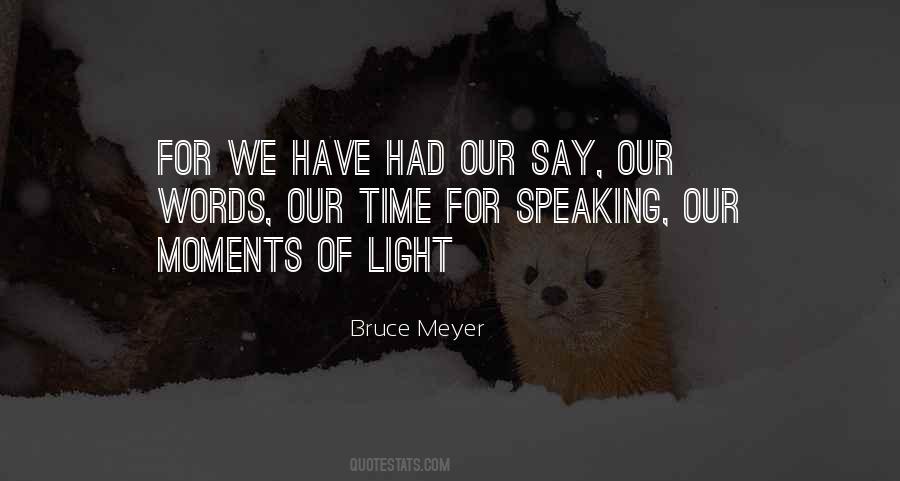 Quotes About Our Words #1159207