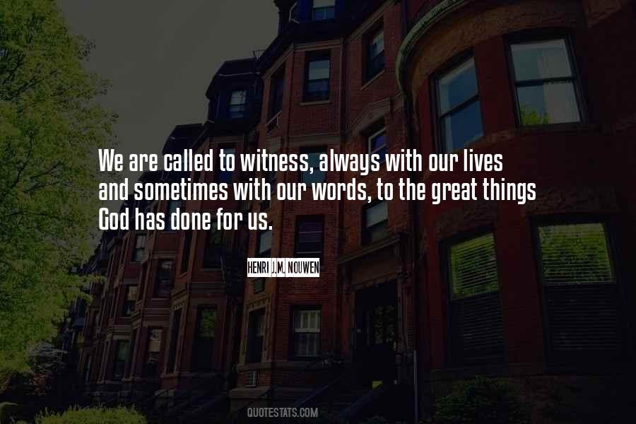 Quotes About Our Words #1435837