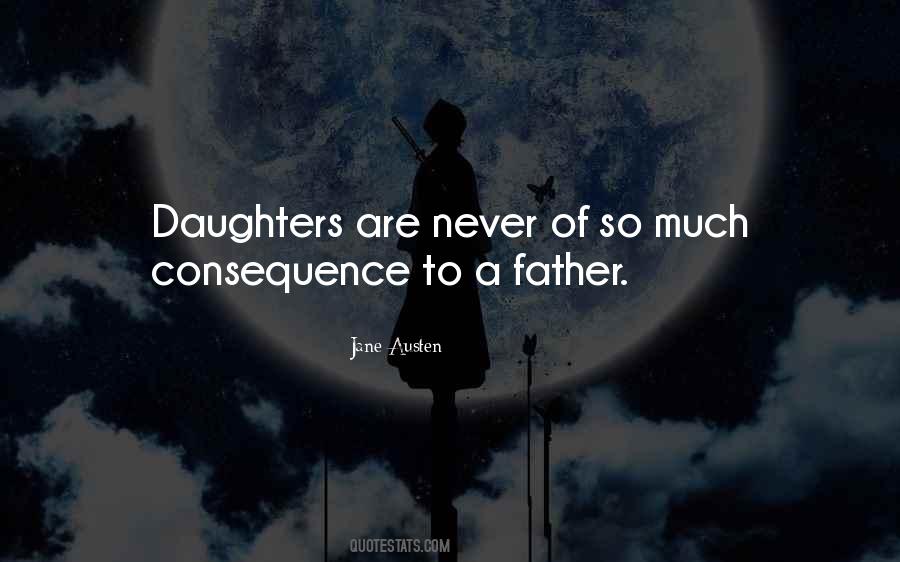 Quotes About Daughters Fathers #318511